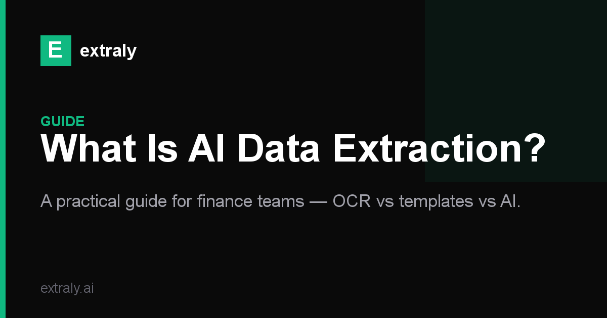 What Is AI Data Extraction? A Practical Guide for Finance Teams